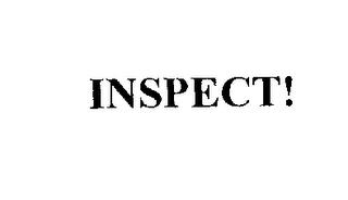 INSPECT! trademark