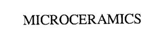 MICROCERAMICS trademark