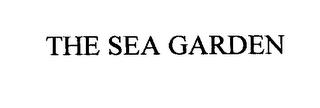 THE SEA GARDEN trademark