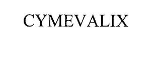 CYMEVALIX trademark