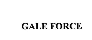 GALE FORCE trademark