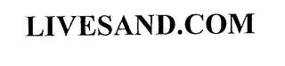 LIVESAND.COM trademark