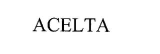 ACELTA trademark