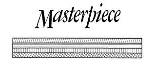 MASTERPIECE trademark