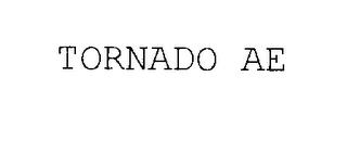 TORNADO AE trademark