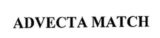 ADVECTA MATCH trademark