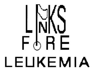 LINKS FORE LEUKEMIA trademark