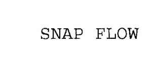 SNAP FLOW trademark