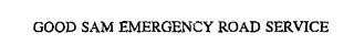 GOOD SAM EMERGENCY ROAD SERVICE trademark