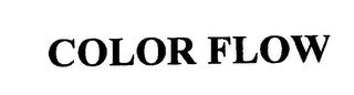 COLOR FLOW trademark