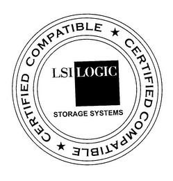 CERTIFIED COMPATIBLE LSI LOGIC STORAGE SYSTEMS trademark