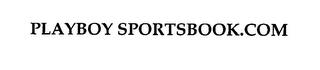 PLAYBOY SPORTSBOOK.COM trademark