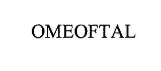 OMEOFTAL trademark