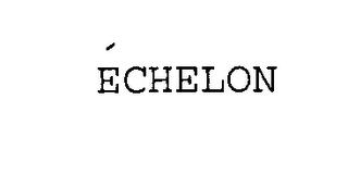 ECHELON trademark