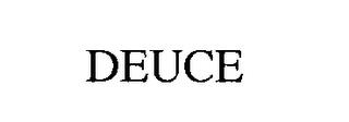 DEUCE trademark