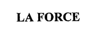 LA FORCE trademark