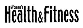 WOMEN'S HEALTH & FITNESS trademark