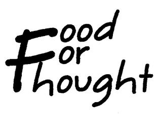 FOOD FOR THOUGHT trademark