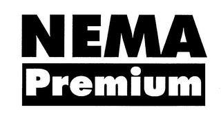 NEMA PREMIUM trademark