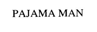 PAJAMA MAN trademark