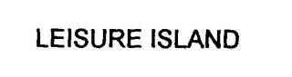 LEISURE ISLAND trademark