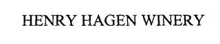 HENRY HAGEN WINERY trademark