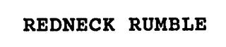 REDNECK RUMBLE trademark