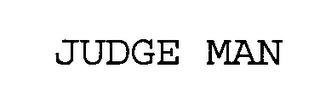 JUDGE MAN trademark