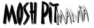 MOSH PITMANIA trademark