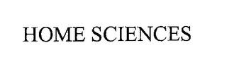 HOME SCIENCES trademark