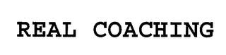 REAL COACHING trademark