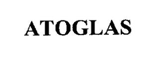 ATOGLAS trademark