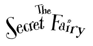 THE SECRET FAIRY trademark