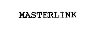 MASTERLINK trademark