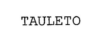 TAULETO trademark