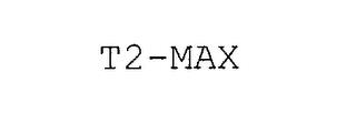 T2-MAX trademark