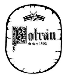 BOTRAN SOLERA 1893 trademark