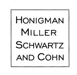 HONIGMAN MILLER SCHWARTZ AND COHN trademark