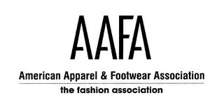 AAFA AMERICAN APPAREL & FOOTWEAR ASSOCIATION THE FASHION ASSOCIATION trademark