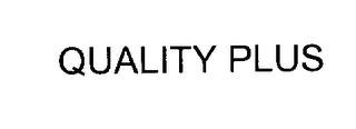 QUALITY PLUS trademark