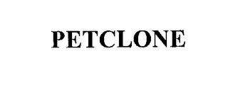 PETCLONE trademark