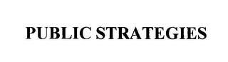 PUBLIC STRATEGIES trademark