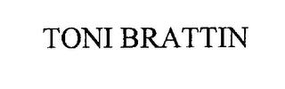 TONI BRATTIN trademark