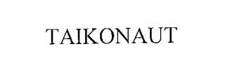 TAIKONAUT trademark