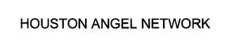 HOUSTON ANGEL NETWORK trademark