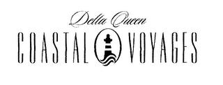 DELTA QUEEN COASTAL VOYAGES trademark