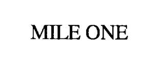 MILE ONE trademark