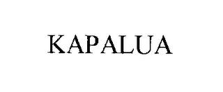 KAPALUA trademark