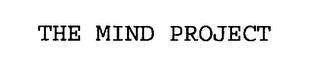 THE MIND PROJECT trademark