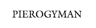 PIEROGYMAN trademark